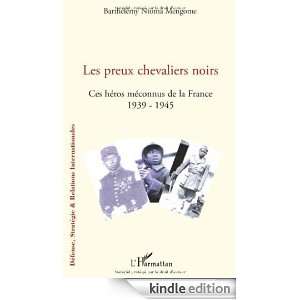 Les preux chevaliers noirs  Ces héros méconnus de la France (1939 