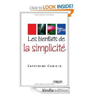 Les bienfaits de la simplicité (French Edition) Catherine Cudicio 