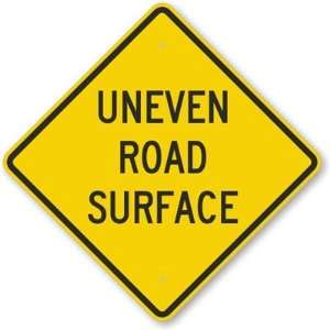  Uneven Road Surface Diamond Grade Sign, 24 x 24 Office 