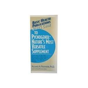  BKS 00017 Books, Users Guide to Pycnogenol, Natures Most 
