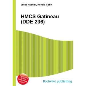  HMCS Gatineau (DDE 236) Ronald Cohn Jesse Russell Books