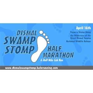   3x6 Vinyl Banner   Dismal Swamp Stomp Half Marathon 