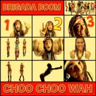  Chu chu ua (Choo Choo wah)   Spanish version Brigada Boom