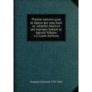   regiones Samnii ac Aprutii Volume v.2 (Latin Edition) Gussone