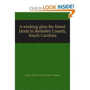  A working plan for forest lands in Berkeley County, South 