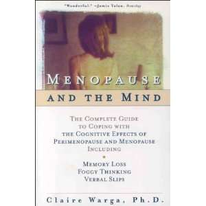   Perimenopause and Menopause Including +Memory Loss + Foggy Thinking