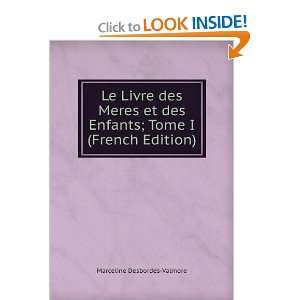  Le Livre des Meres et des Enfants; Tome I (French Edition 