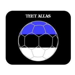  Teet Allas (Estonia) Soccer Mouse Pad 