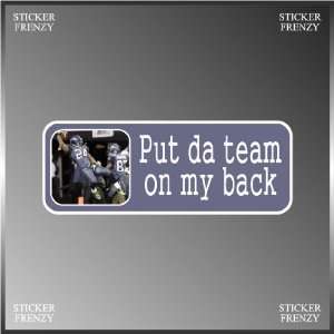  Put the Team on My Back Youtube Parody Funny Vinyl Decal 