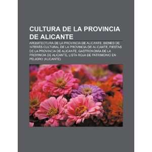   de interés cultural de la provincia de Alicante (Spanish Edition