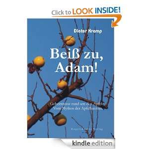 Beiß zu, Adam Geheimnisse rund um den Apfel (German Edition) Dieter 