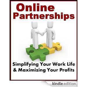   Partnerships Simplifying Your Work Life and Maximizing Your Profits