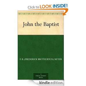   Baptist F. B. (Frederick Brotherton) Meyer  Kindle Store