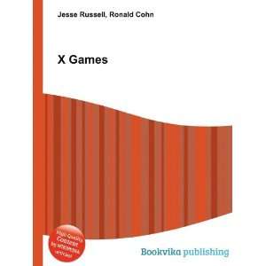  X Games Ronald Cohn Jesse Russell Books