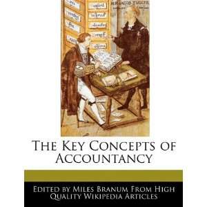   The Key Concepts of Accountancy (9781117451534) Miles Branum Books