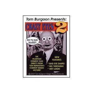  Crazy Eyes 2 by Tom Burgoon Toys & Games