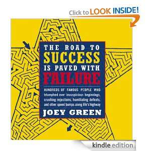 Success Is Paved with Failure How Hundreds of Famous People Triumphed 