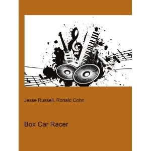  Box Car Racer Ronald Cohn Jesse Russell Books