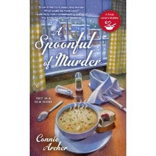 Spoonful of Murder (A Soup Lovers Mystery) by Connie Archer ( Mass 