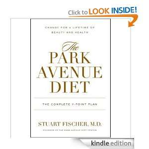 The Park Avenue Diet Stuart Fischer, Tinsley Mortimer, Laura Geller 