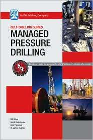 Managed Pressure Drilling, (1933762241), Bill Rehm, Textbooks   Barnes 