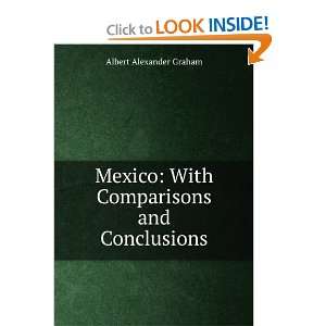    With Comparisons and Conclusions Albert Alexander Graham Books