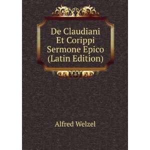   Sermone Epico (Latin Edition) Alfred Welzel  Books