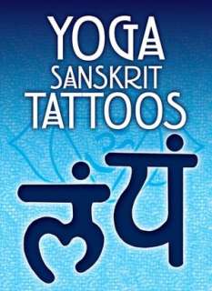   Yoga Sanskrit Tattoos by Anna Pomaska, Dover 