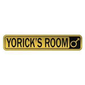   YORICK S ROOM  STREET SIGN NAME