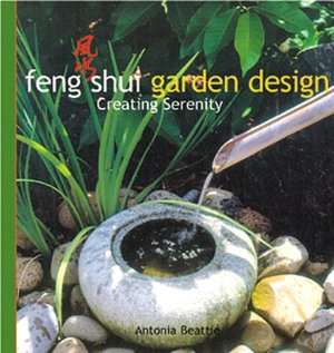 feng shui garden design antonia beattie hardcover $ 14 66