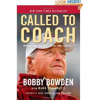   and Football by Bobby Bowden , Mark Schlabach , Tony Dungy and Joe