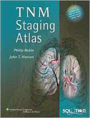 TNM Staging Atlas, (0781760216), Philip Rubin, Textbooks   Barnes 