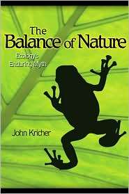 The Balance of Nature Ecologys Enduring Myth, (0691138982), John 