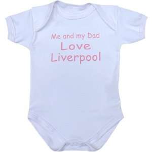 Me and my Dad Love Liverpool Baby Bodysuit Vest Newborn  12 months in 