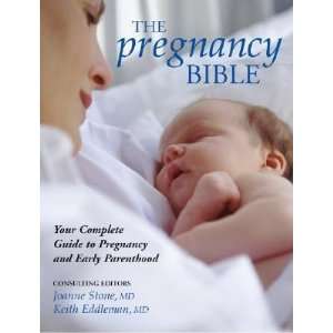  The Pregnancy Bible Your Complete Guide to Pregnancy and 