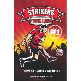Strikers Young Blood by David Ross and Bob Cattell ( Paperback 