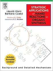 Strategic Applications of Named Reactions in Organic Synthesis 