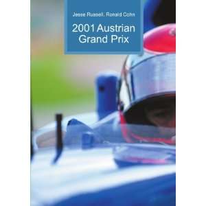 2001 Austrian Grand Prix Ronald Cohn Jesse Russell Books