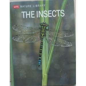 Insects / Life Nature Library   by Peter Farb and the editors of LIFE 