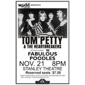 Tom Petty & The Heartbreakers Nov 21 Stanley Theatre with The Fabulous 