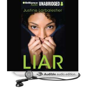  Liar (Audible Audio Edition) Justine Larbalestier 