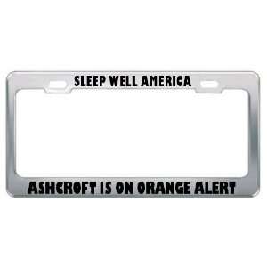  Sleep Well America Ashcroft Is On Orange Alert Patriotic 