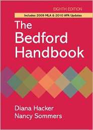 The Bedford Handbook with 2009 MLA and 2010 APA Updates, (0312652690 