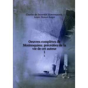  auteur. 1 Louis  Simon Auger Charles de Secondat Montesquieu Books