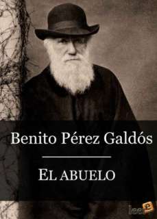   El abuelo by Benito Pérez Galdós, Leer e  NOOK 