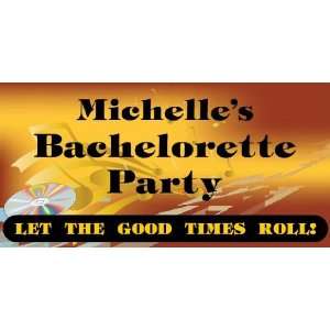  3x6 Vinyl Banner   Michelles Bachelorette Party 