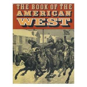  The book of the American West / Jay Monaghan, editor in 