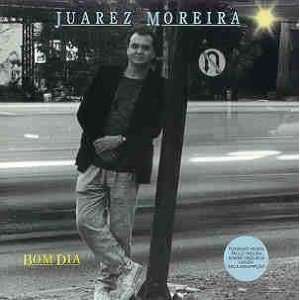  Juarez Moreira   Bom Dia JUAREZ MOREIRA Music