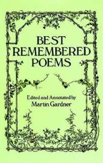  Best Remembered Poems by Martin Gardner, Dover 