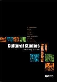 Cultural Studies From Theory to Action, (0631224378), Pepi Leistyna 